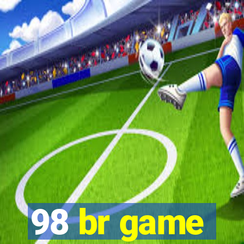 98 br game